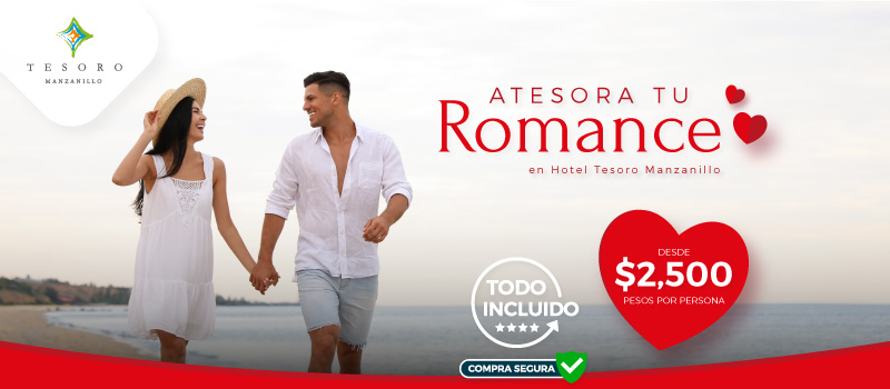 ATESORA TU ROMANCE en Tesoro en Tesoro Manzanillo viajando del 01/Febrero/2023 al 18/Diciembre/2023