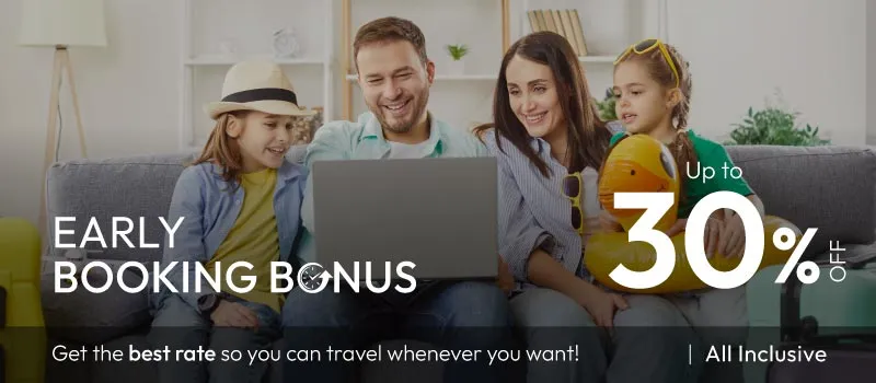 Early Booking Bonus 