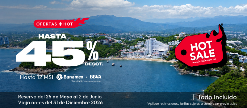 Hot Sale en Tesoro en Tesoro Manzanillo viajando del 25/Mayo/2026 al 31/Diciembre/2026