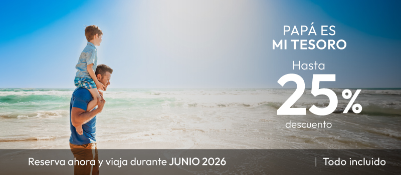 Papá Es Mi Tesoro en Tesoro en Tesoro Ixtapa viajando del 01/Junio/2026 al 30/Junio/2026