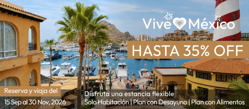 Vive México en Tesoro en Tesoro Los Cabos viajando del 01/Septiembre/2026 al 15/Diciembre/2026