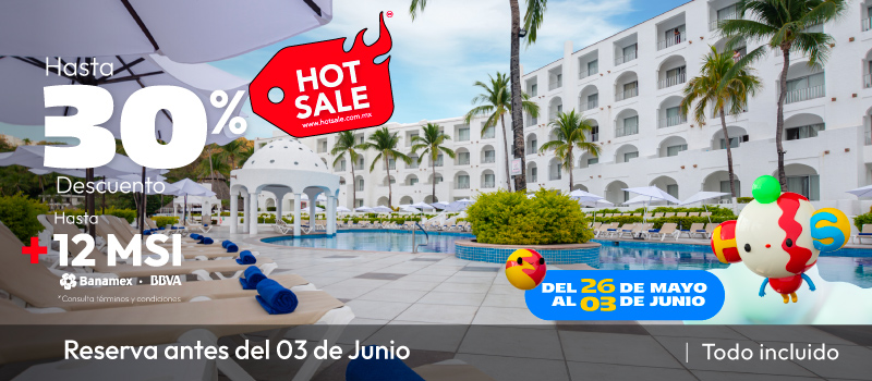 Hot Sale en Tesoro en Tesoro Manzanillo viajando del 26/Mayo/2025 al 15/Diciembre/2025